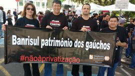 Manifestação contra privatização Banrisul