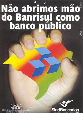 Cartaz - Campanha contra privatização do Banrisul